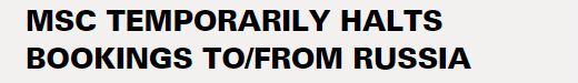 重磅！确认！马士基、MSC相继宣布暂停所有俄罗斯业务预订！